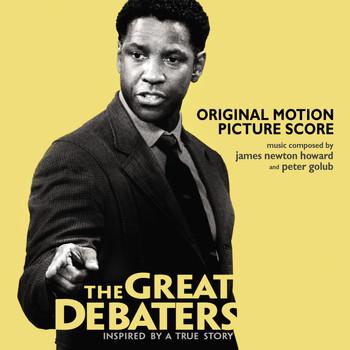 James Newton Howard, Peter Golub - The Great Debaters (Original Motion Picture Score)