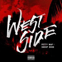 Fetty Wap - Westside (feat. Snoop Dogg) (Explicit)