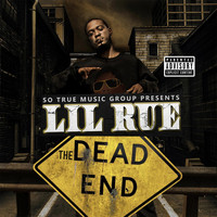Lil Rue - The Dead End (Explicit)
