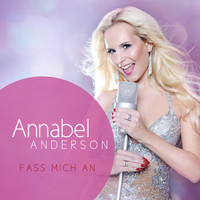 Annabel Anderson - Fass mich an