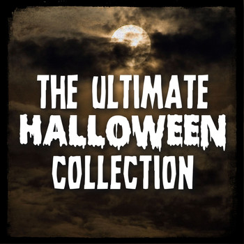 Various Artists - The Ultimate Halloween Collection