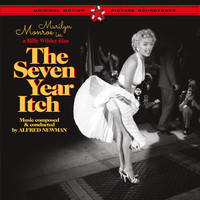 Alfred Newman - The Seven Year Itch (Original Motion Picture Soundtrack) [Bonus Track Version]