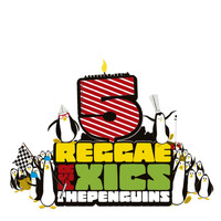 The Penguins - Reggae per Xics - 5 Anys