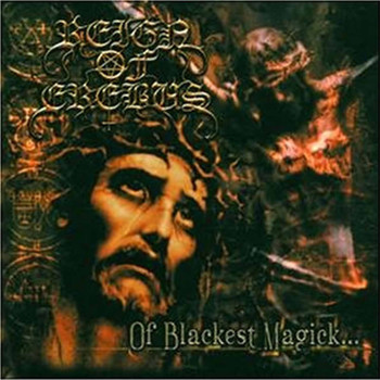 Reign Of Erebus - ...Of Blackest Magic