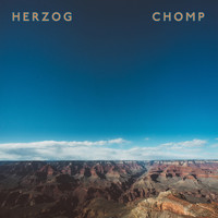 Herzog - Herzog / Chomp
