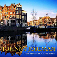 Johnny Jordaan - Geef Mij Maar Amsterdam