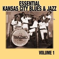 Various Artists - Essential Kansas City Blues & Jazz Vol. 1