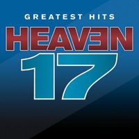 Heaven 17 - Greatest Hits - Sight And Sound