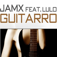 JamX - Guitarro (Re-Release)