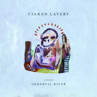 Ciaran Lavery - Okkervil River / This Conversation