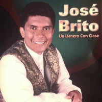 Jose Brito - Un Llanero Con Clase
