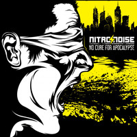 Nitro/Noise - No Cure for Apocalypse (Explicit)