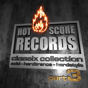 Various Artists - Hot Score Classix Collection, Pt. 3 (Explicit)