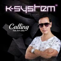 K-System - Calling (feat. Ann-Jattu)
