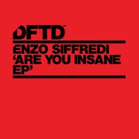 Enzo Siffredi - Are You Insane