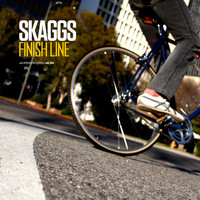 Skaggs - Finish Line - Single
