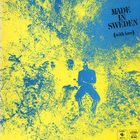 Made In Sweden - Made In Sweden (With Love)
