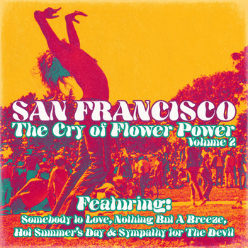 Various Artists - San Francisco, The Cry of Flower Power, Vol. 2