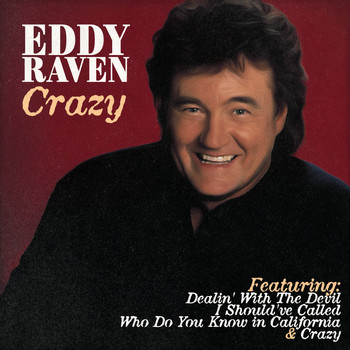 Eddy Raven - Eddie Raven - Crazy