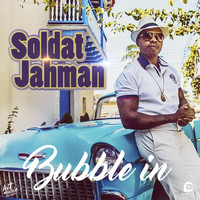 Soldat Jahman - Bubble In