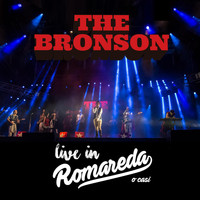 The Bronson - Live in Romareda