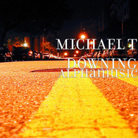 Michael T Downing - Alpha Music