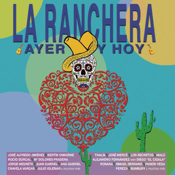 Various Artists - La Ranchera Ayer y Hoy
