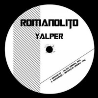 Romanolito - Yalper EP