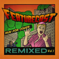 Featurecast - Run for Cover Remixes, Vol. 1 - EP
