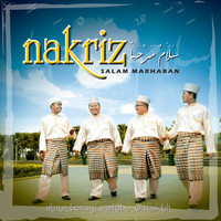 Nakriz - Salam Marhaban (Alunan Berzanji, Marhaban & Qasidah)