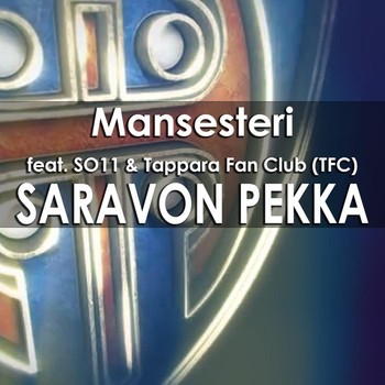 So11 - Saravon Pekka (feat. So11 & Tappara Fan Club)