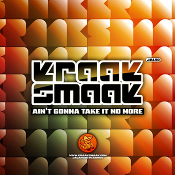 Kraak & Smaak - Ain't Gonna Take It No More - Single