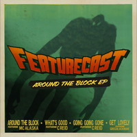 Featurecast - Around the Block - EP
