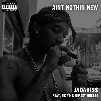 Jadakiss - Ain't Nothin New (feat. Ne-Yo)