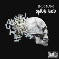 Smug Mang - Smug God