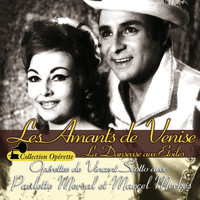 Paulette Merval, Marcel Merkès - Les amants de Venise - La danseuse aux étoiles (Collection "Opérette")