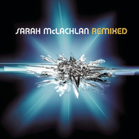 Sarah McLachlan - Remixed