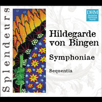 Sequentia - DHM Splendeurs: Bingen: Symphoniae