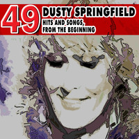 Dusty Springfield - Hits And Songs, From The Beginning