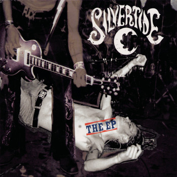 Silvertide - The EP (Explicit)