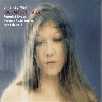 Billie Ray Martin - Four Ambient Tales (Live at Hackney Road Studios)