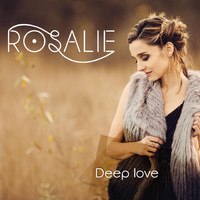 Rosalie - Deep Love