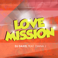 DJ Daxel - Love Mission