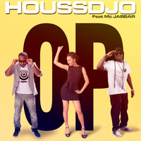 Houssdjo - O.P. (Est-ce que t'es opé ?)