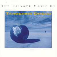 Tangerine Dream - The Private Music Of Tangerine Dream