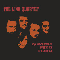 The Link Quartet - Quattro pezzi facili