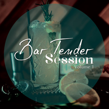 Various Artists - Bar Tender Session, Vol. 1 (Finest Jazzy Cocktail Music)