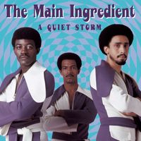 The Main Ingredient - A Quiet Storm