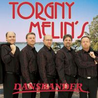 Torgny Melins - Dansbander
