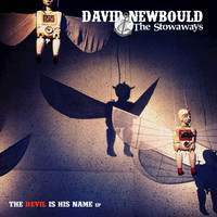 David Newbould - The Devil Is His Name - EP